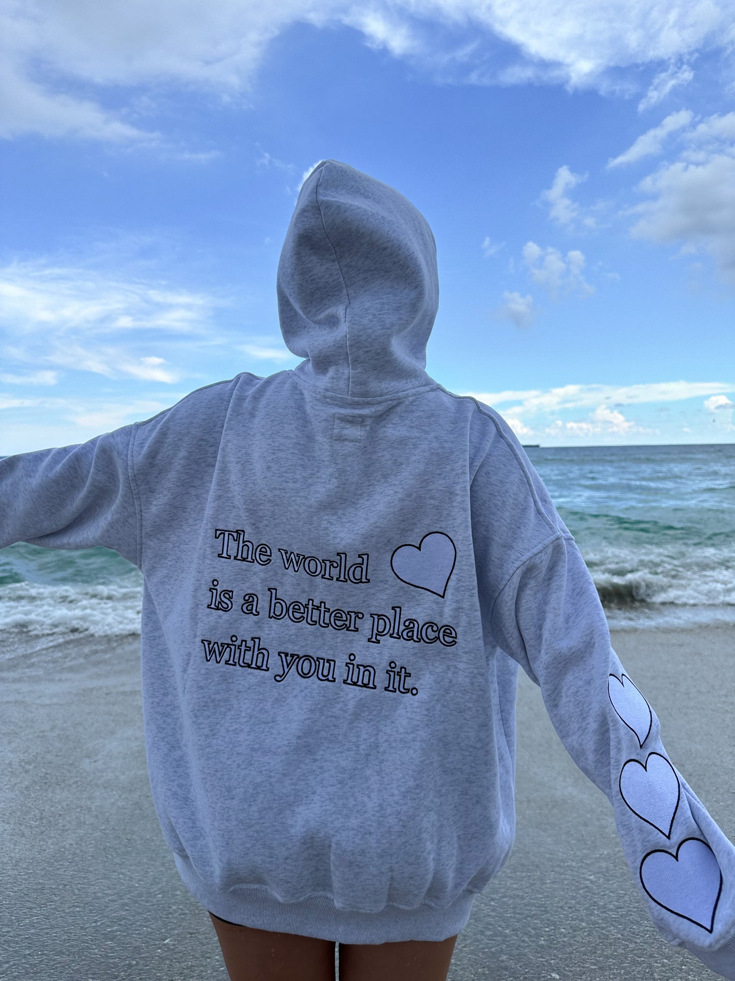 THE WORLD IS A BETTER PLACE WITH YOU IN IT HOODIE