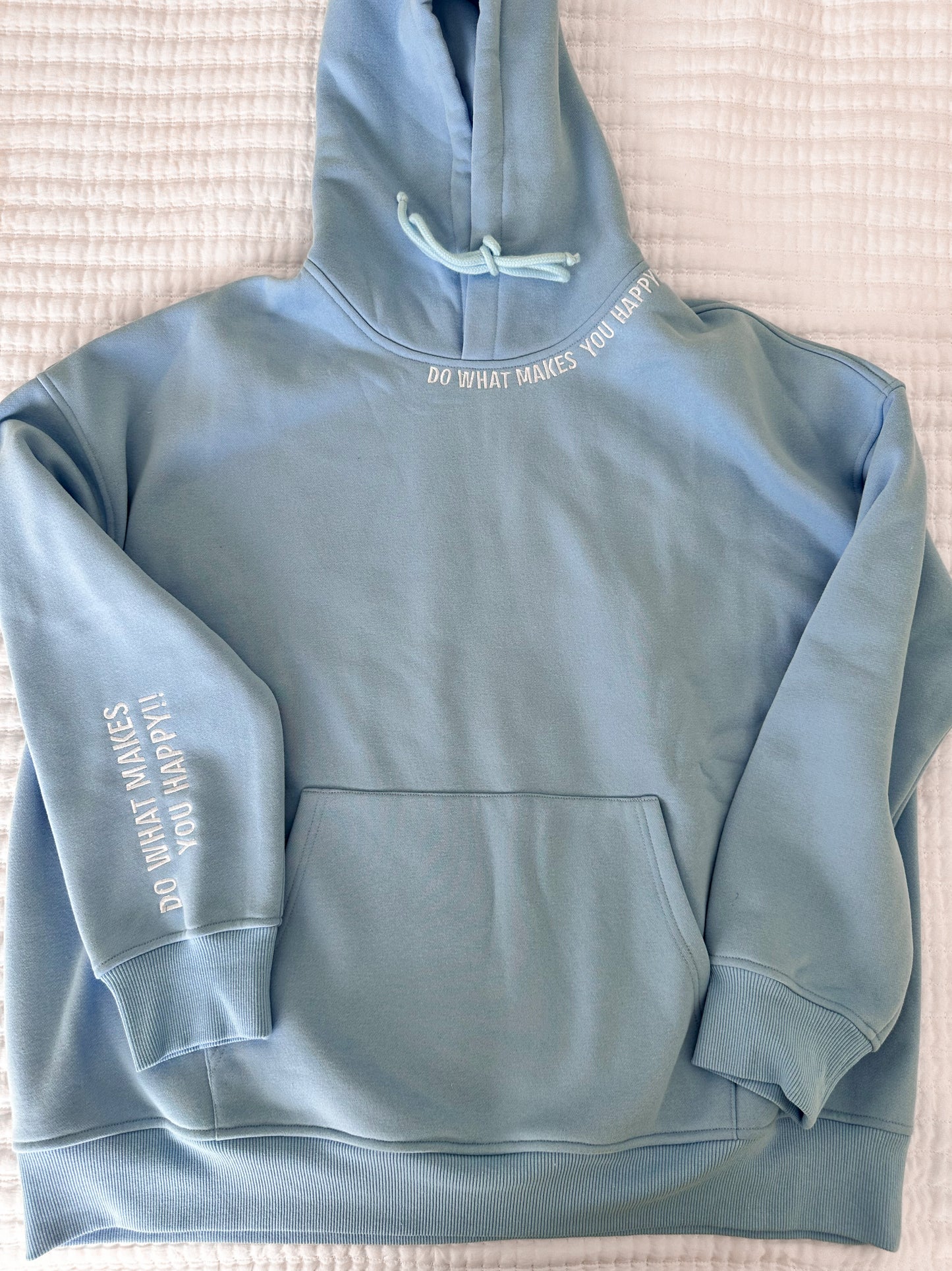 DO WHAT MAKES YOU HAPPY EMBROIDER HOODIE