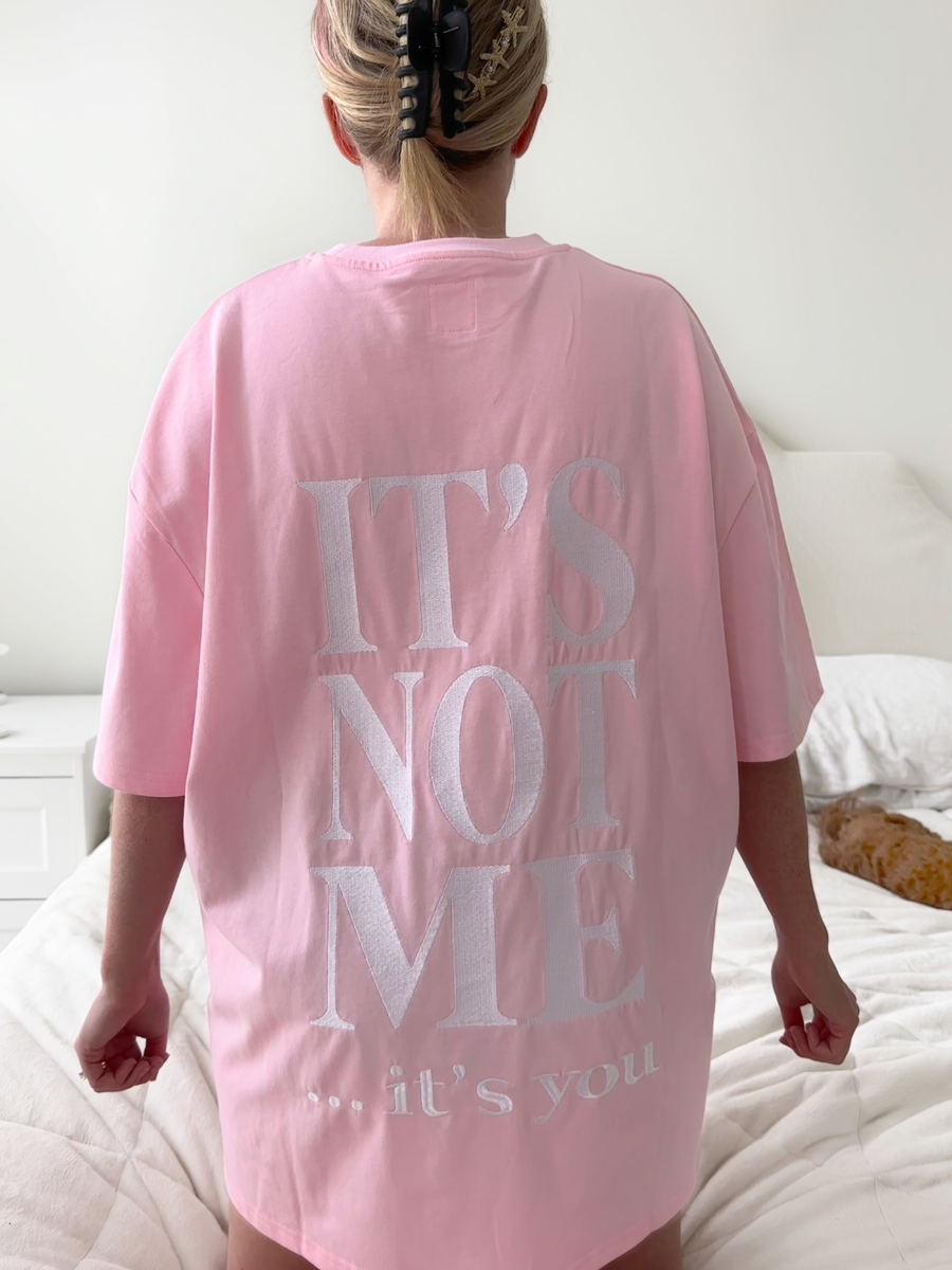 IT'S NOT ME IT'S YOU EMBROIDER TEE