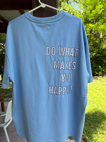 Do What Makes You Happy Tee