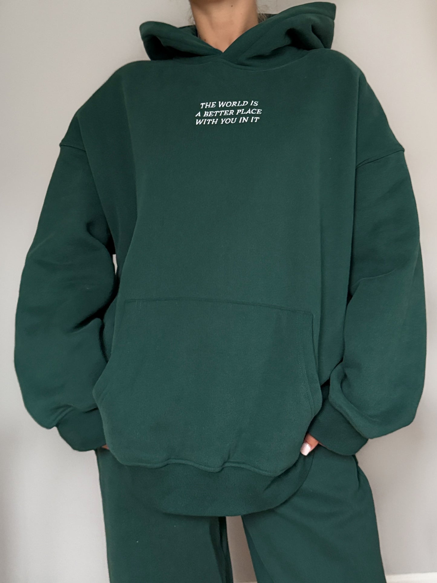 The World Is A Better Place With You In It Embroider Hoodie