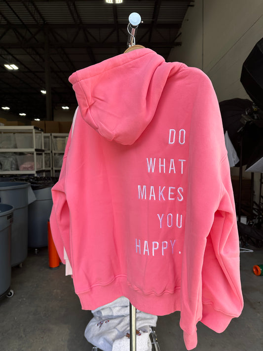 Do What Makes You Happy Embroider Hoodie