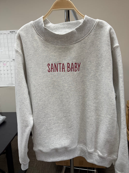 Pearl Grey Santa Baby Embroidered Mockneck Sweatshirt 100% Cotton