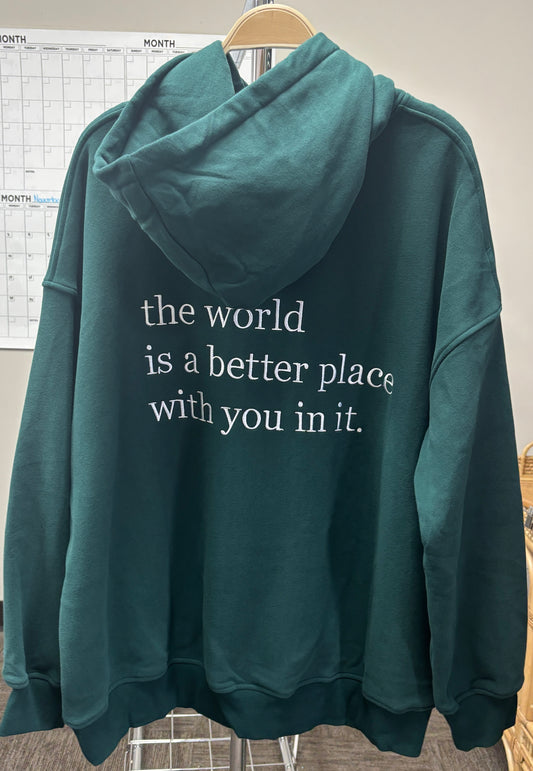 TRADESHOW The World Is A Better Place With You In It Embroider Hoodie