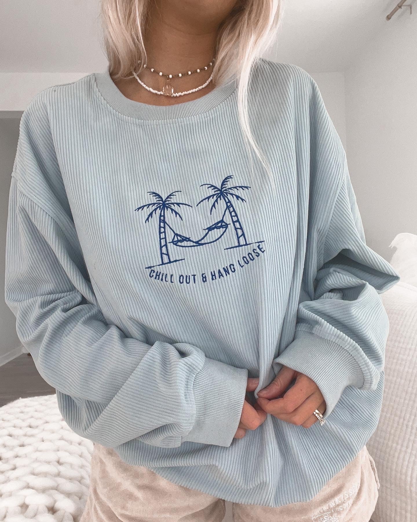 Chill Out and Hang Loose Corduroy Crewneck